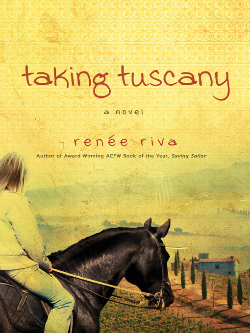 Title details for Taking Tuscany by Renee Riva - Available